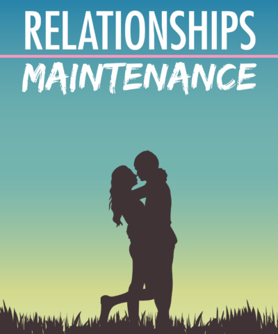 Relationships Maintenance