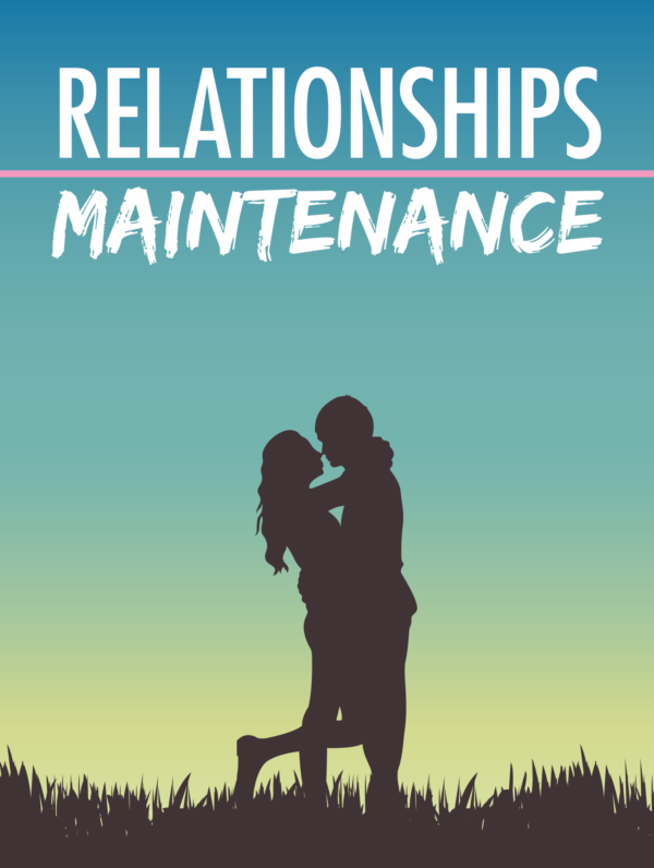 Relationships Maintenance