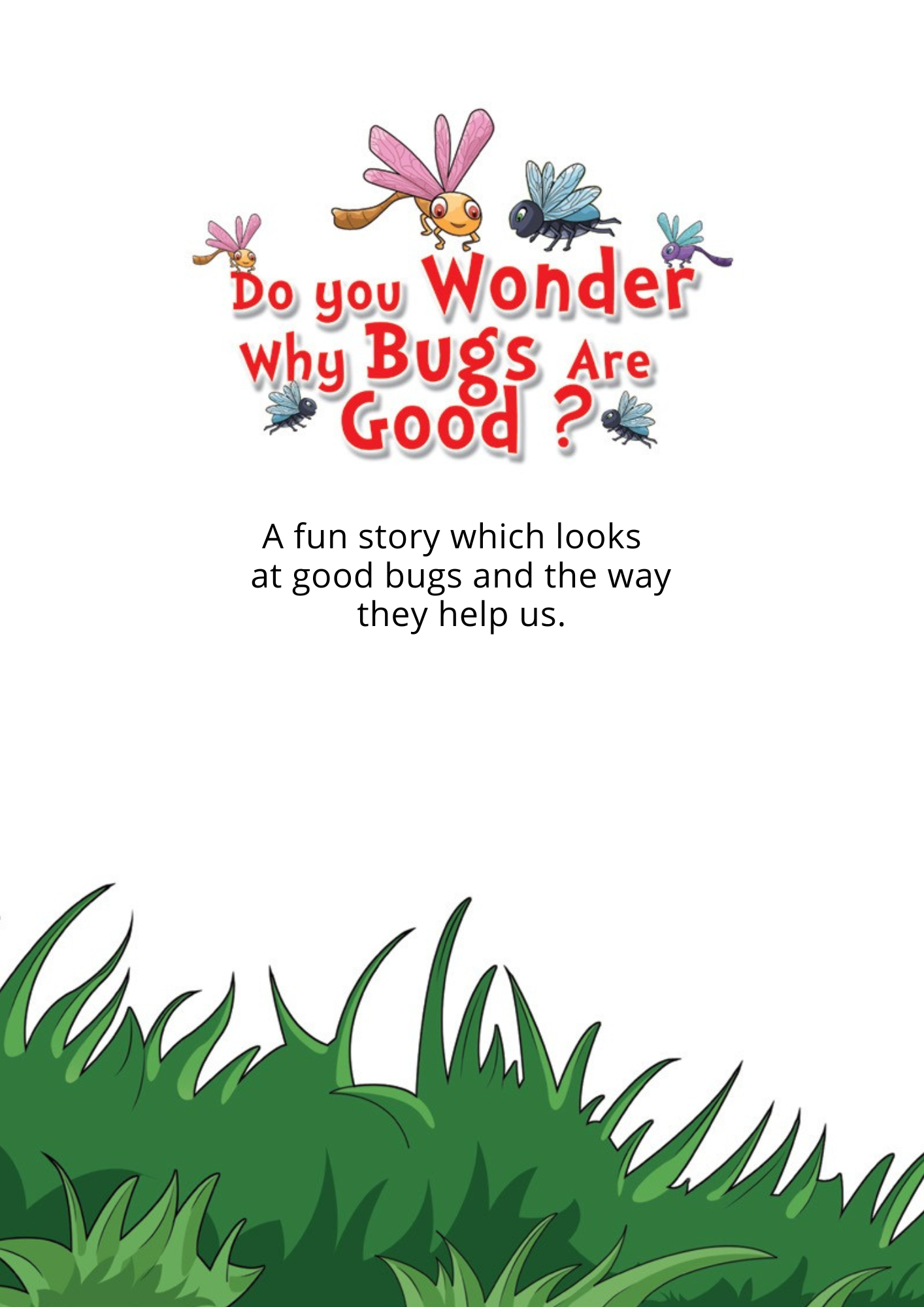 DO YOU WONDER WHY BUGS ARE GOOD Story Book - Image 2