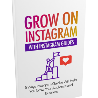 Grow On Instagram With Instagram Guides