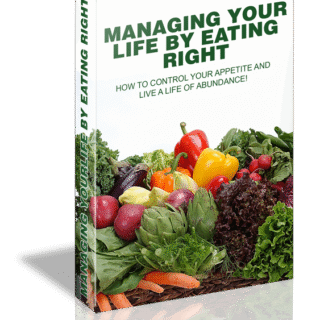 Managing Your Life by Eating Right