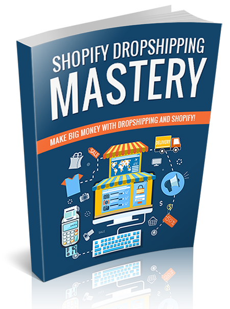 Shopify Dropshipping Mastery
