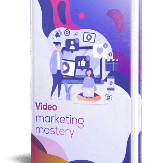 Video Marketing Mastery