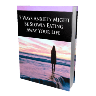 7 Ways Anxiety Might Be Slowly Eating Away Your Life