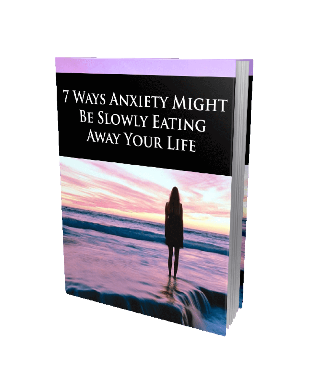 7 Ways Anxiety Might Be Slowly Eating Away Your Life