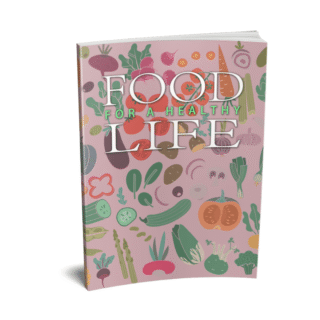 Food for a Healthy Life