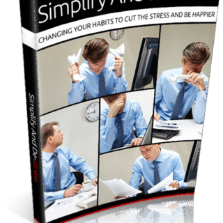 Simplify and De-Stress