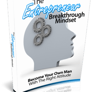 The Entrepreneur Breakthrough Mindset