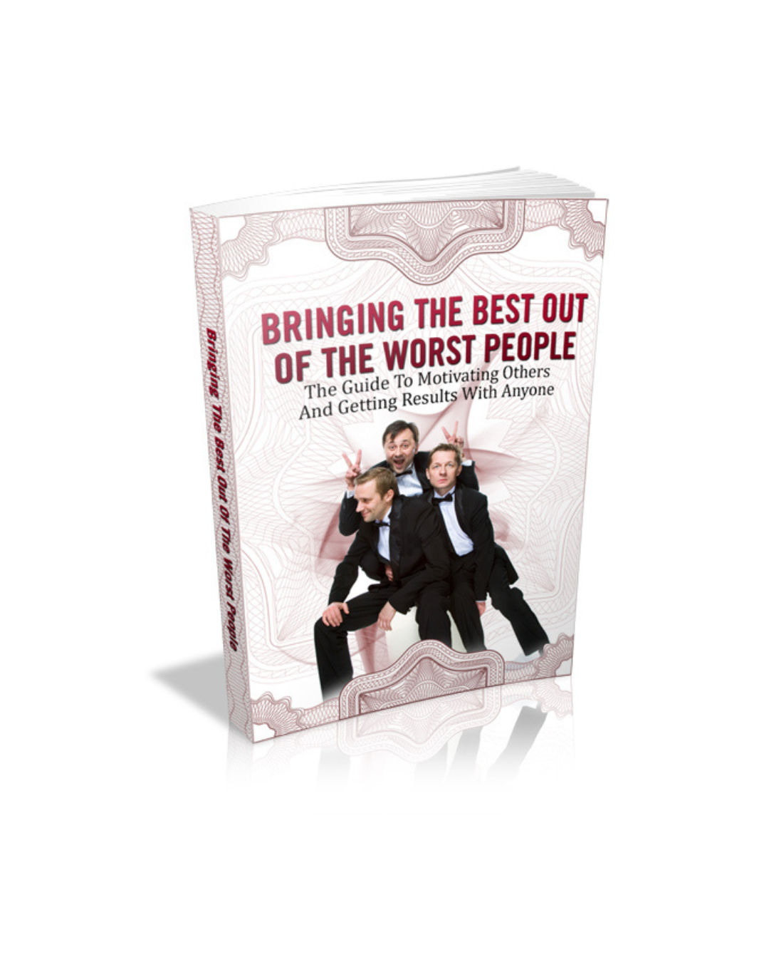 Bringing the Best out of the Worst People