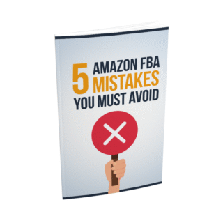 5 Amazon FBA Mistakes You Must Avoid