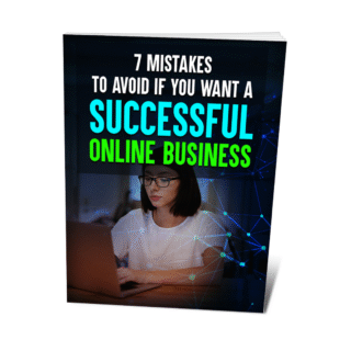 7 Mistakes to Avoid if You Want a Successful Online Business