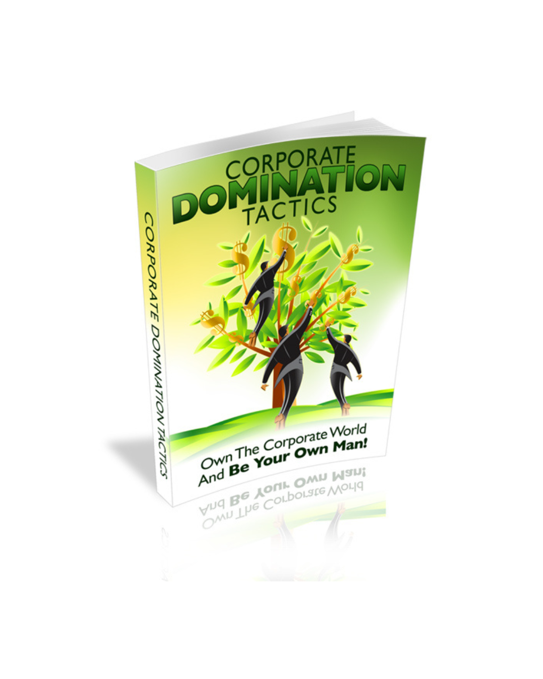 Corporate Domination Tactics