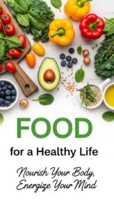 Food for a Healthy Life